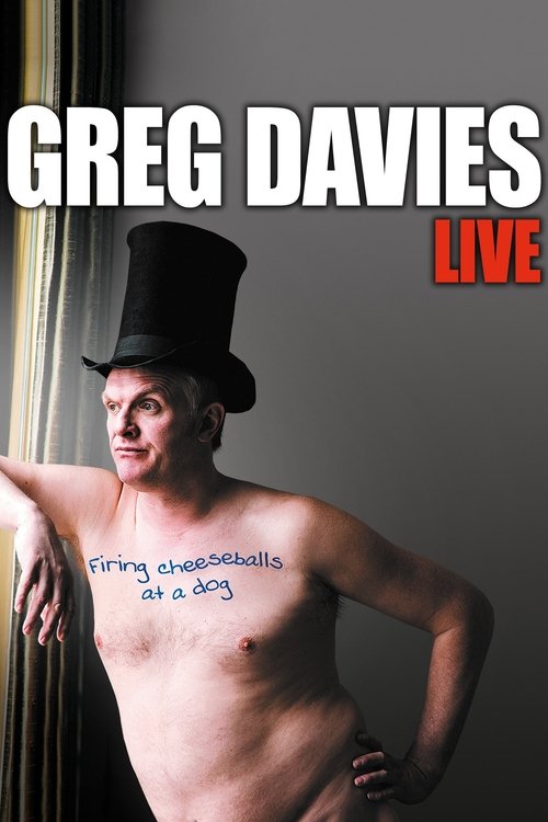Greg Davies: Firing Cheeseballs at a Dog постер