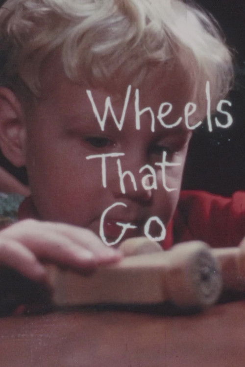 Wheels That Go постер