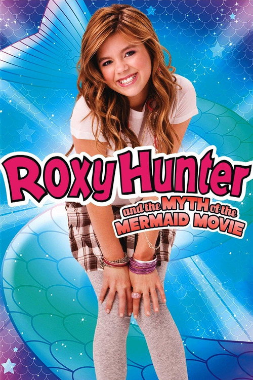 Roxy Hunter and the Myth of the Mermaid постер