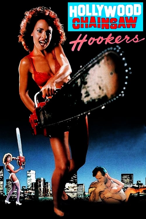 Hollywood Chainsaw Hookers постер