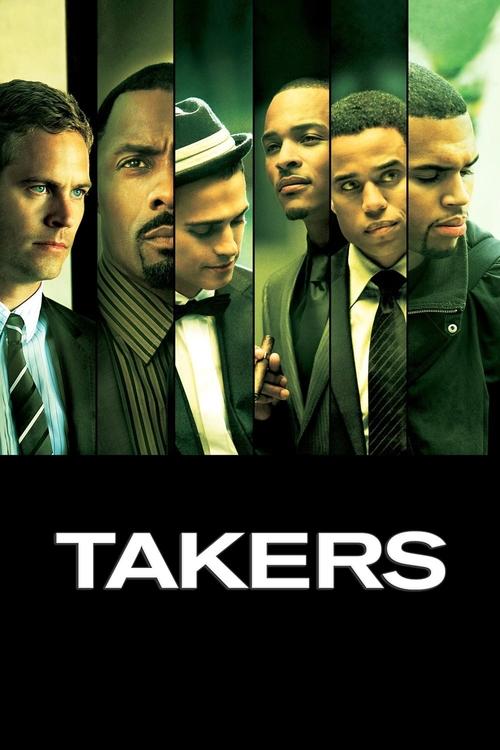 Takers постер