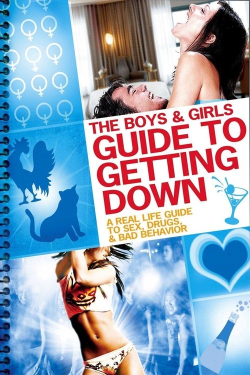 The Boys & Girls Guide to Getting Down постер