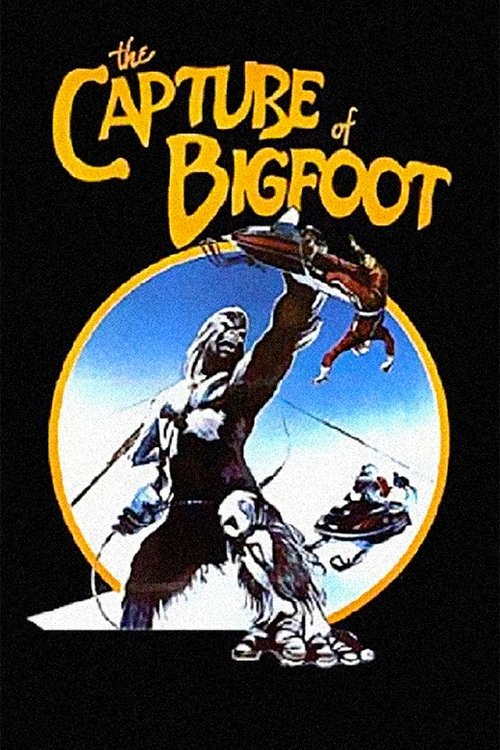 The Capture of Bigfoot постер