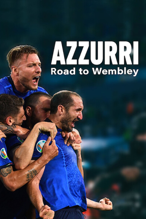 Azzurri: Road to Wembley постер