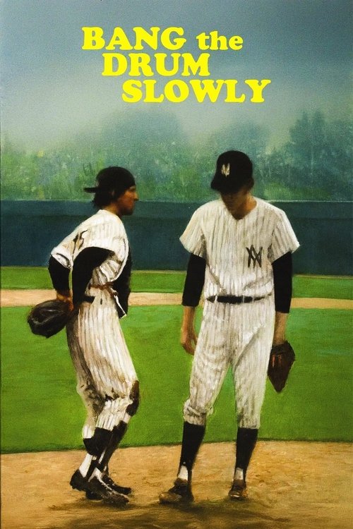 Bang the Drum Slowly постер