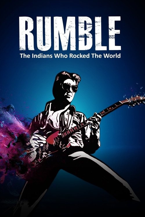 Rumble: The Indians Who Rocked the World постер