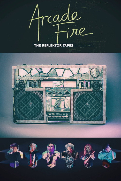 Arcade Fire - The Reflektor Tapes постер