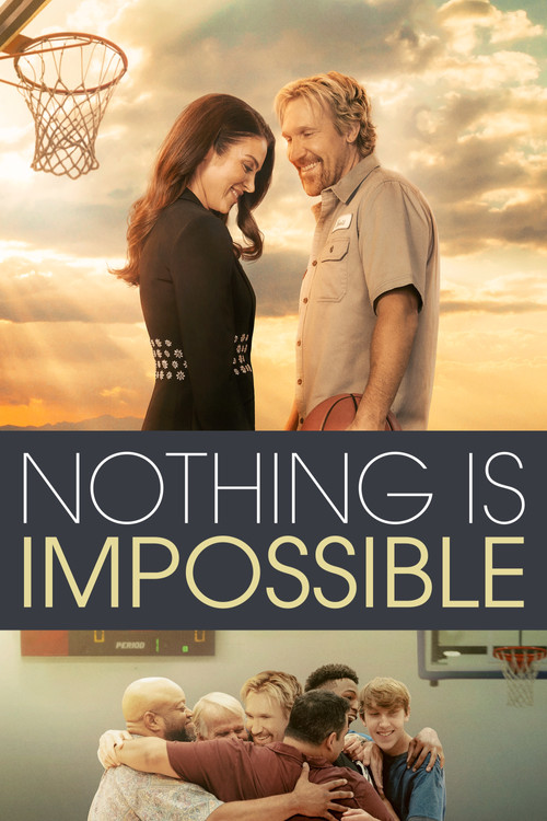Nothing Is Impossible постер