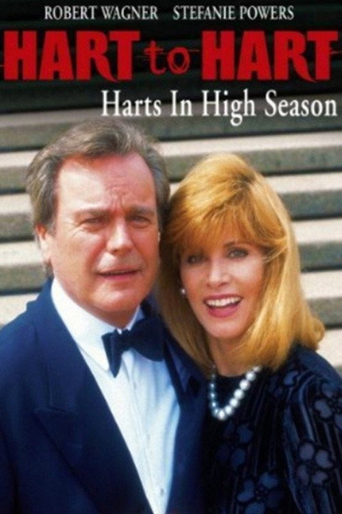 Hart to Hart: Harts in High Season постер