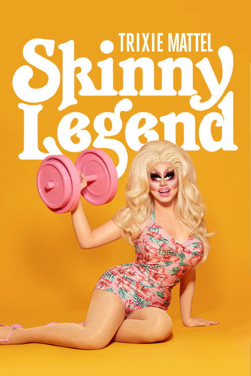 Trixie Mattel: Skinny Legend постер