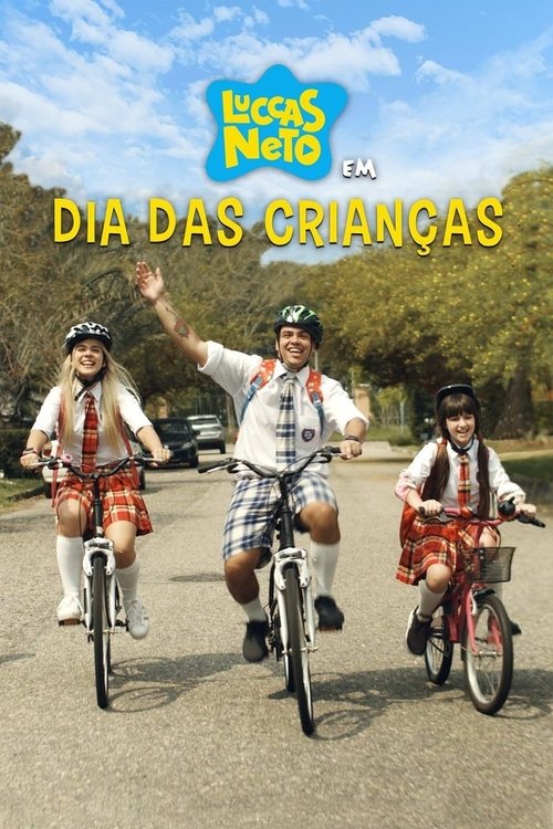 Luccas Neto em: Dia das Crianças постер
