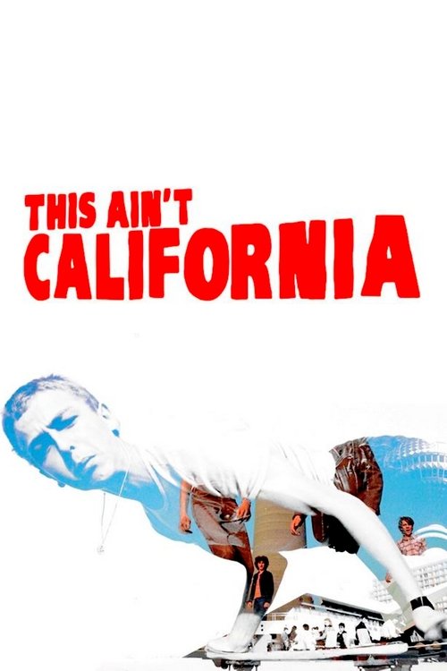 This Ain't California постер
