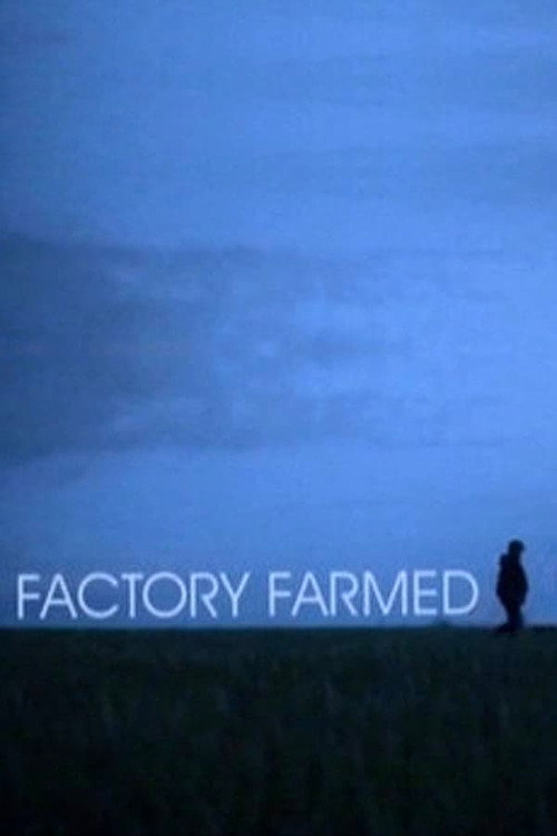 Factory Farmed постер
