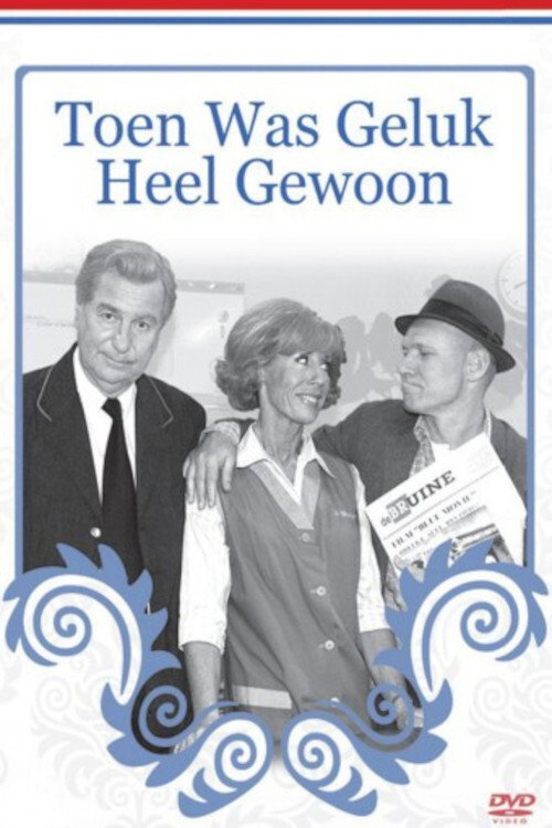 Toen was geluk heel gewoon постер