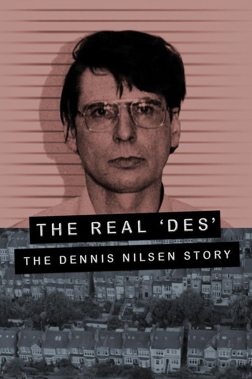 The Real Des: The Dennis Nilsen Story постер