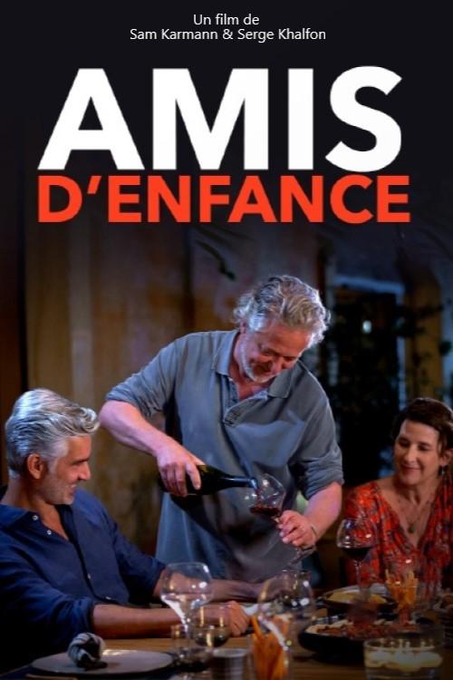 Amis d'enfance постер
