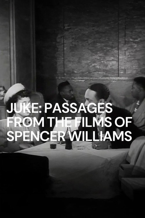 Juke: Passages from the Films of Spencer Williams постер