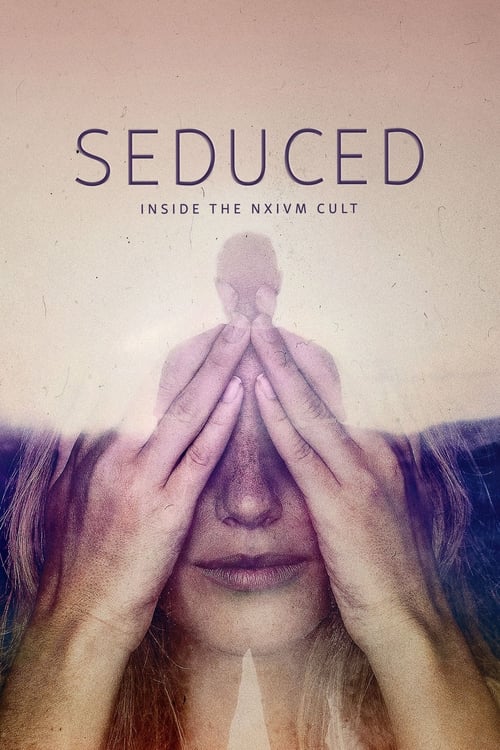 Seduced: Inside the NXIVM Cult постер