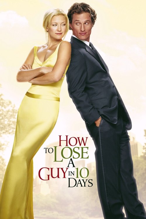 How to Lose a Guy in 10 Days постер