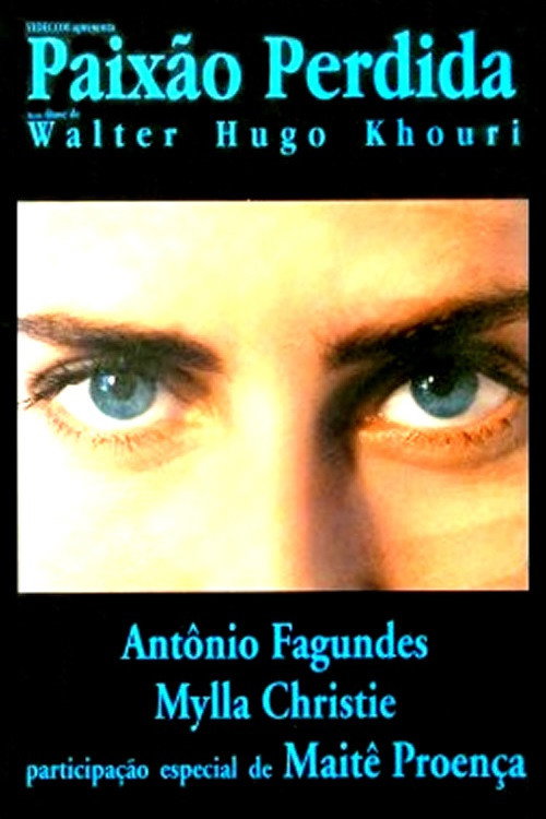 Paixão Perdida постер