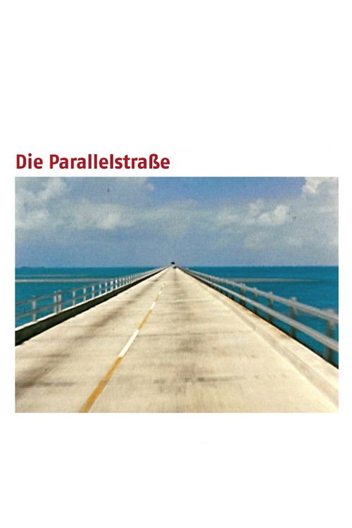 Die Parallelstraße постер