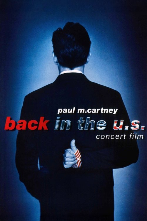 Paul McCartney: Back in the U.S. постер