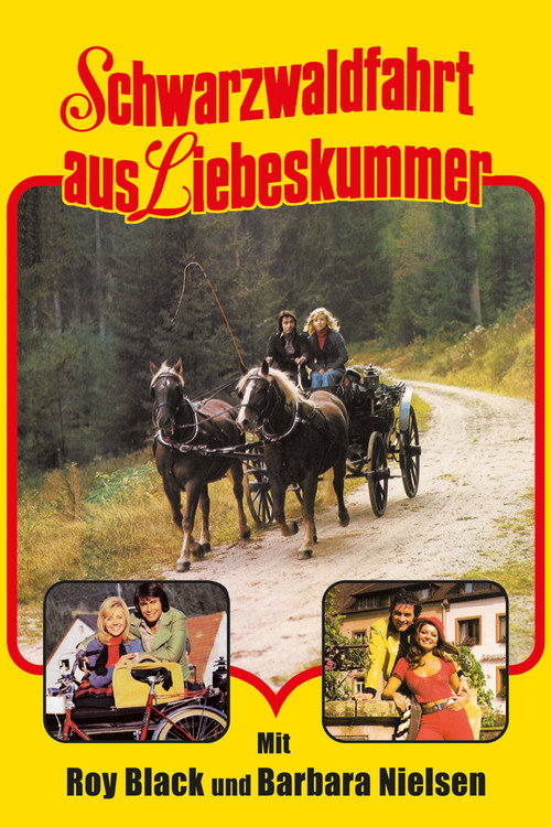 Schwarzwaldfahrt aus Liebeskummer постер