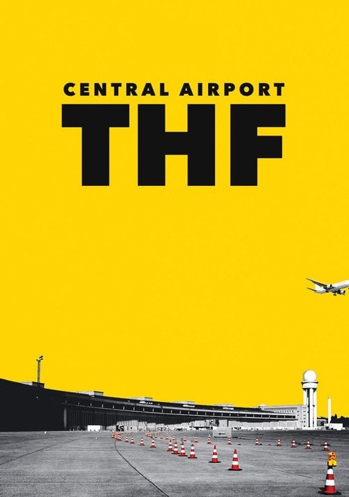 Zentralflughafen THF постер