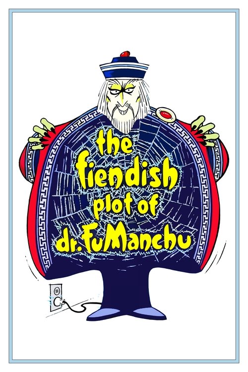 The Fiendish Plot of Dr. Fu Manchu постер