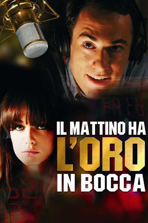Il mattino ha l'oro in bocca постер