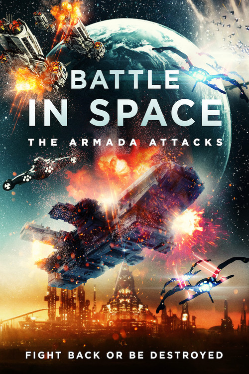 Battle in Space: The Armada Attacks постер