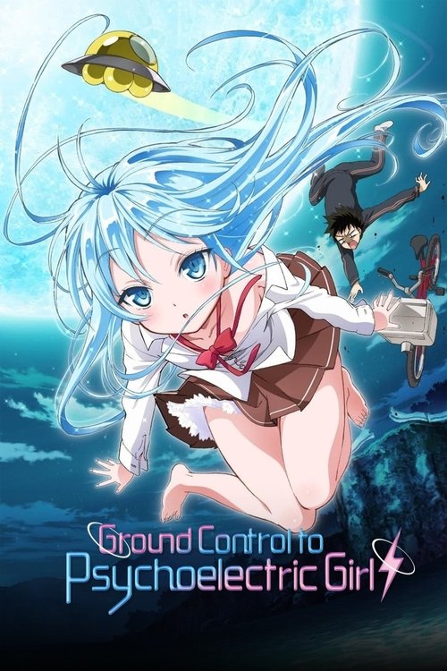 Ground Control to Psychoelectric Girl постер