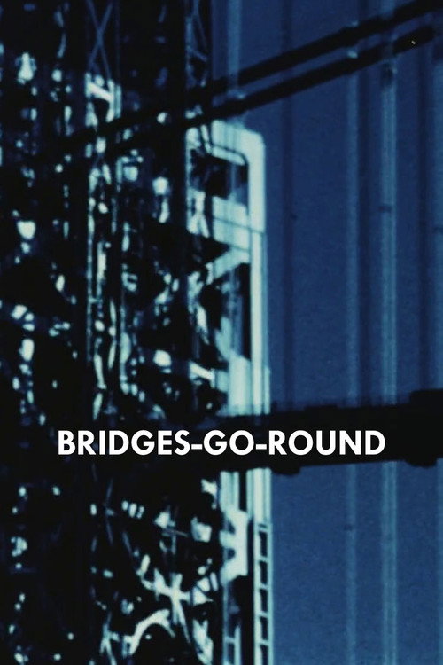 Bridges-Go-Round 1 постер