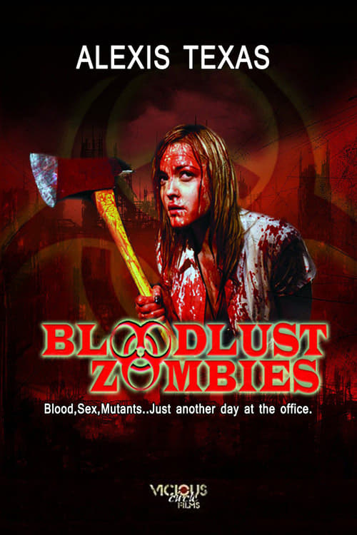 Bloodlust Zombies постер