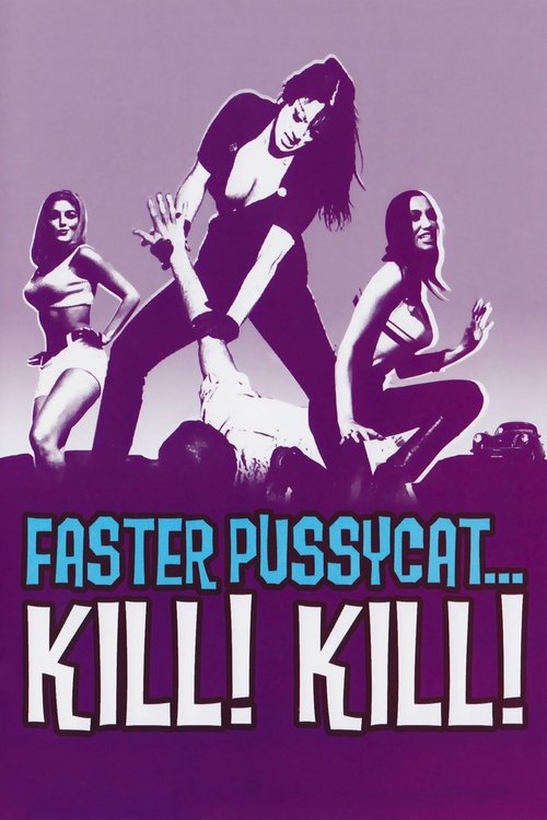 Faster, Pussycat! Kill! Kill! постер