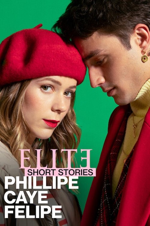 Elite Short Stories: Phillipe Caye Felipe постер