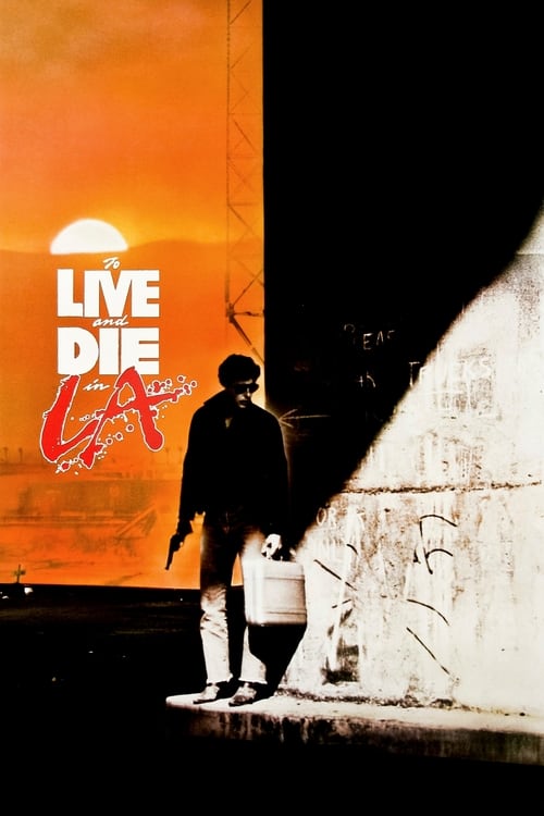 To Live and Die in L.A. постер
