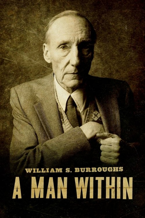 William S. Burroughs: A Man Within постер