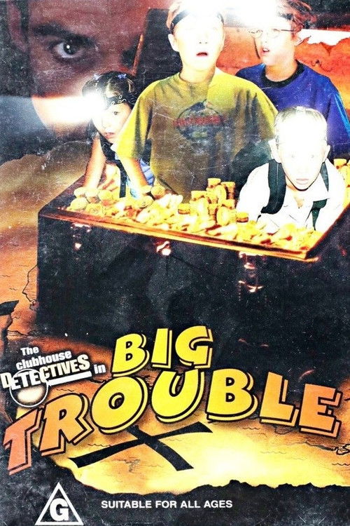 Clubhouse Detectives in Big Trouble постер