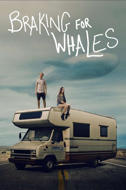 Braking for Whales постер