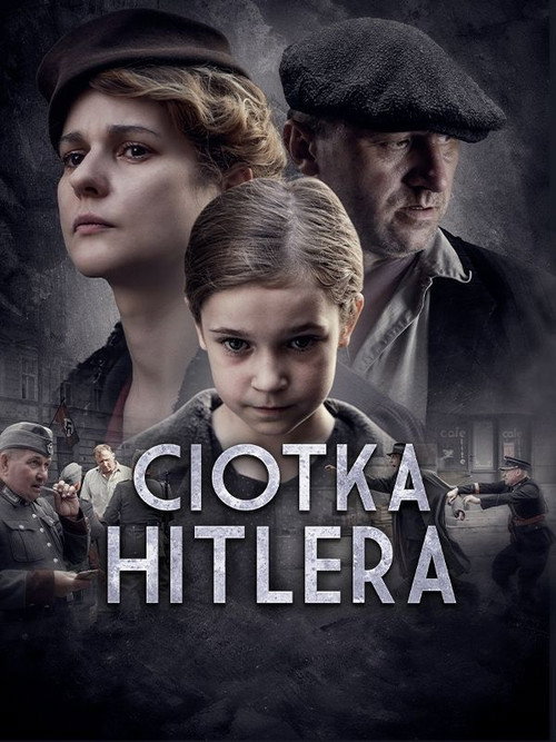 Ciotka Hitlera постер