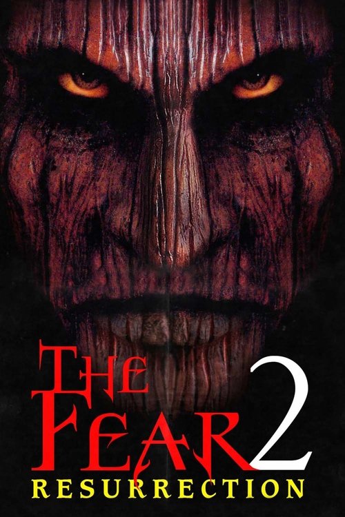 The Fear: Resurrection постер