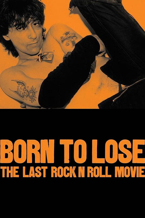 Born to Lose: The Last Rock and Roll Movie постер