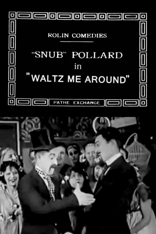 Waltz Me Around постер
