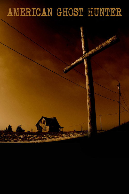 American Ghost Hunter постер