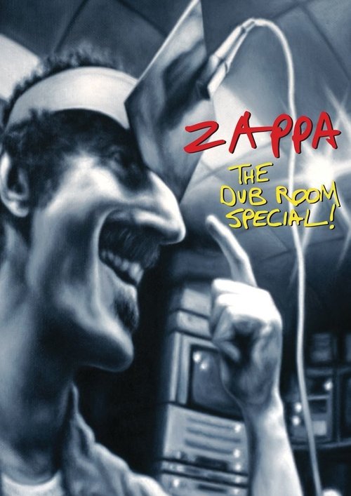 Frank Zappa: The Dub Room Special! постер