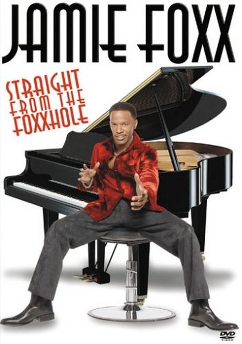 Jamie Foxx: Straight from the Foxxhole постер