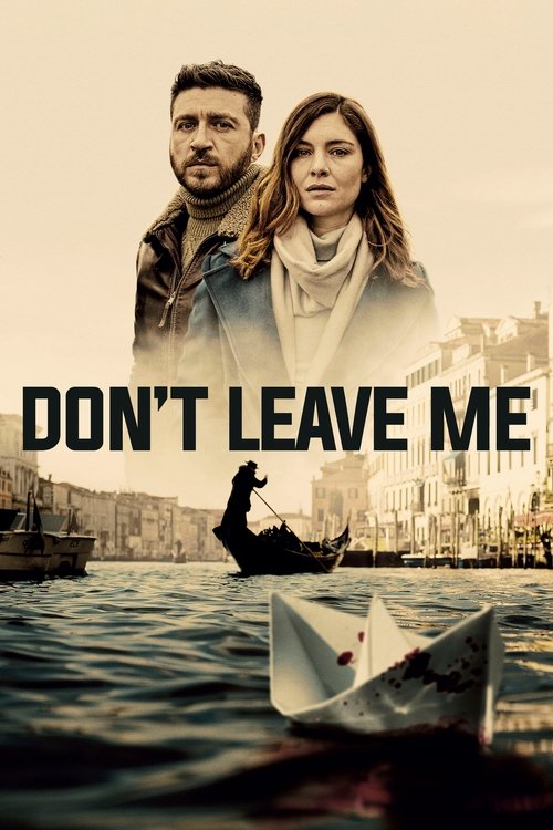 Don't Leave Me постер