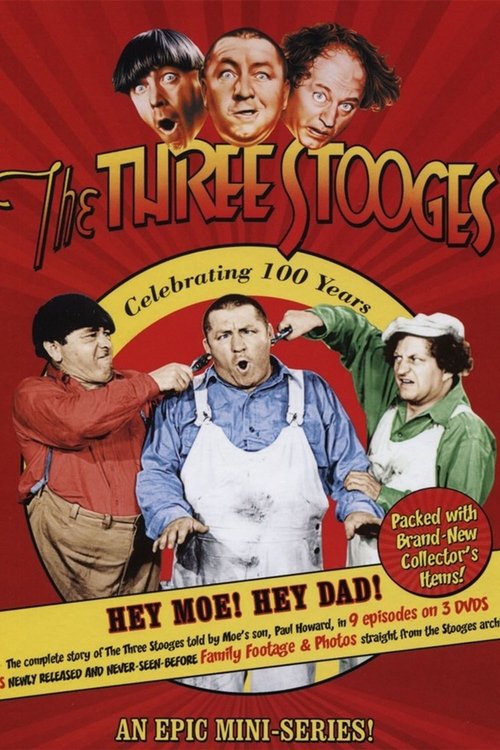 The Three Stooges: Hey Moe! Hey Dad! постер