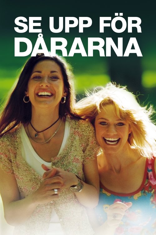 Se upp för dårarna постер